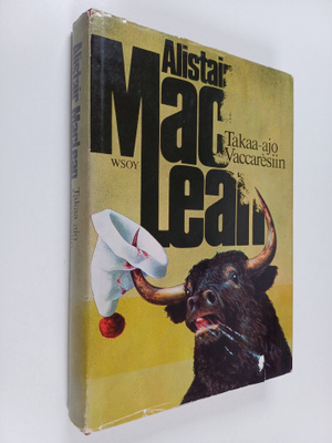 Alistair MacLean : Takaa-ajo Vaccaresiin