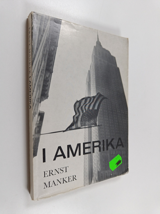 Ernst Mauritz Manker : I Amerika - reseskisser 1962
