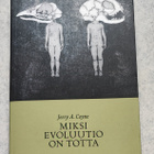 Miksi evoluutio on totta Jerry A. Coyne - pikkukuva 1
