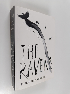 Tomas Bannerhed : The ravens