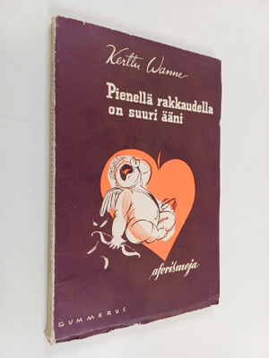 Kerttu Vanne : Pienellä rakkaudella on suuri ääni : afori...