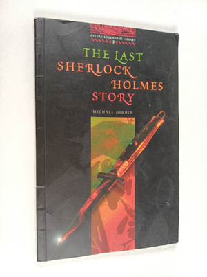 Michael Dibdin ym. : The Last Sherlock Holmes Story