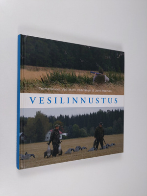 Veli-Matti (toim.) Väänänen : Vesilinnustus