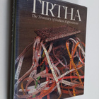 Vijaya Ghose ym. : Tirtha, the Treasury of Indian Express... - pikkukuva 1