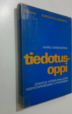 Kaarle Nordenstreng : Tiedotusoppi : johdatus yhteiskunna...