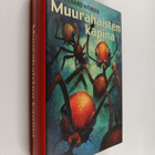 Bernard Werber : Muurahaisten kapina - pikkukuva 1