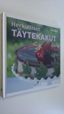 Maria Öhrn : Herkulliset täytekakut