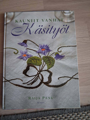 Kauniit vanhat käsityöt