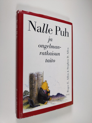 Roger E. Allen : Nalle Puh ja ongelmanratkaisun taito : j...