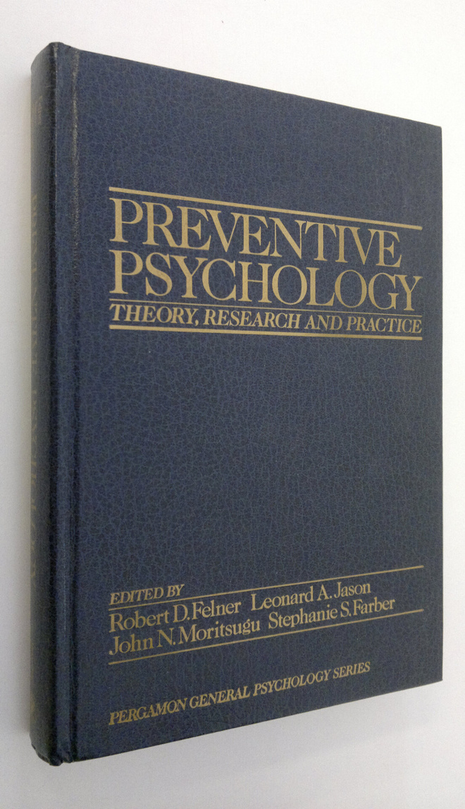 Robert David Felner : Preventive Psychology : theory, res...