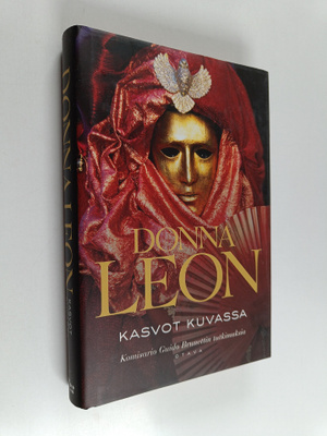 Donna Leon : Kasvot kuvassa : komisario Guido Brunettin t...