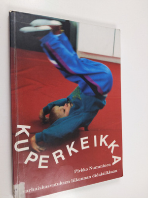 Pirkko Numminen : Kuperkeikka : varhaiskasvatuksen liikun...