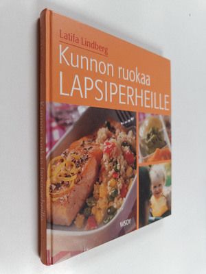 Latifa Lindberg : Kunnon ruokaa lapsiperheille