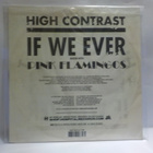 HIGH CONTRAST - IF WE EVER... M-/EX- UK 2007 12" SINGLE - pikkukuva 2