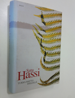 Satu Hassi : Tukka hattuhyllyllä