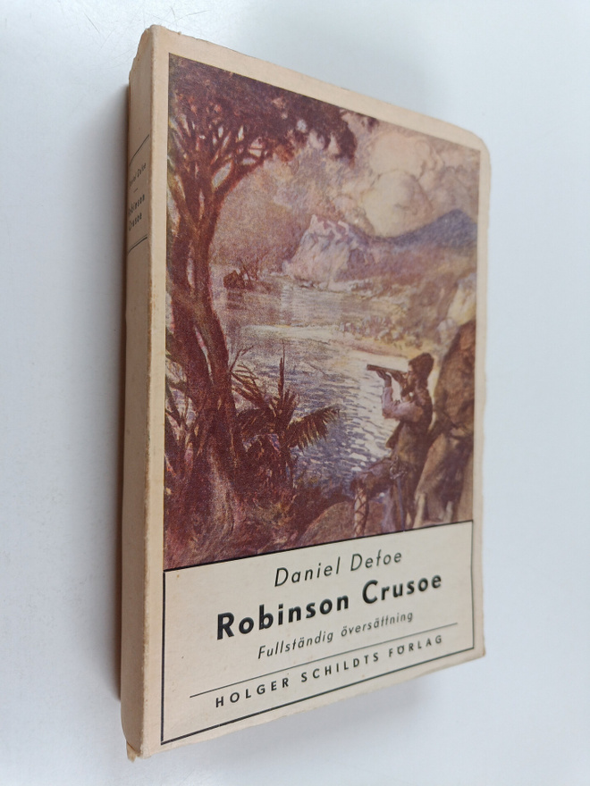 Daniel Defoe : Robinson Crusoe's levnad och underbara äve...