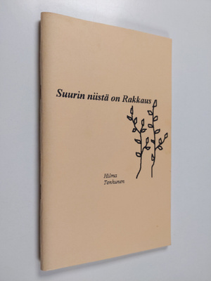 Hilma Tenhunen : Suurin niistä on rakkaus
