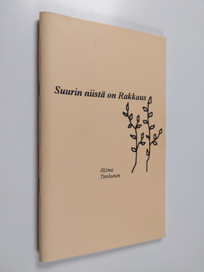 Hilma Tenhunen : Suurin niistä on rakkaus