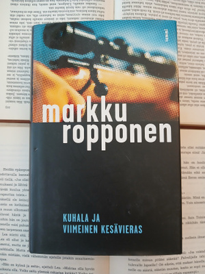 Markku Ropponen - Kuhala ja viimeinen kesävieras (sid.)