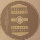 Elastinen • Eteen Ja Ylös PROMO CDr-Single - pikkukuva 4