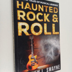 Matthew L. Swayne : Haunted Rock & Roll - Ghostly Tales o... - pikkukuva 1