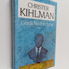 Christer Kihlman : Gerdt Bladhin tuho - pikkukuva 1