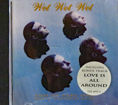 Wet Wet Wet: END OF PART ONE, THEIR GRATEST HITS_CD