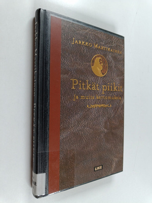 Jarkko Martikainen : Pitkät piikit ja muita kertomuksia