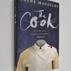 Wayne Macauley : The Cook - pikkukuva 1