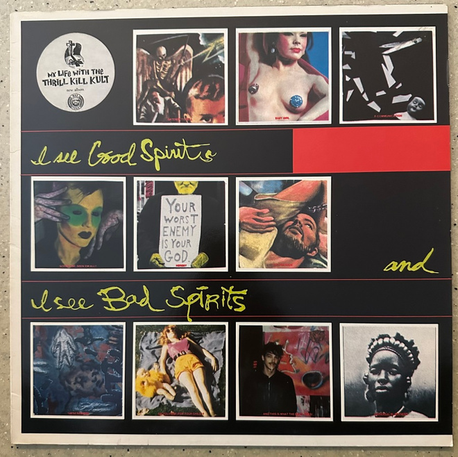 [LP] MY LIFE WITH THE THRILL KILL KULT: I SEE GOOD SPIRITS