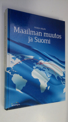 Pekka Visuri : Maailman muutos ja Suomi