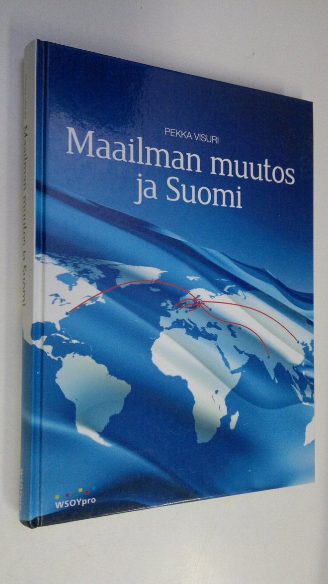 Pekka Visuri : Maailman muutos ja Suomi