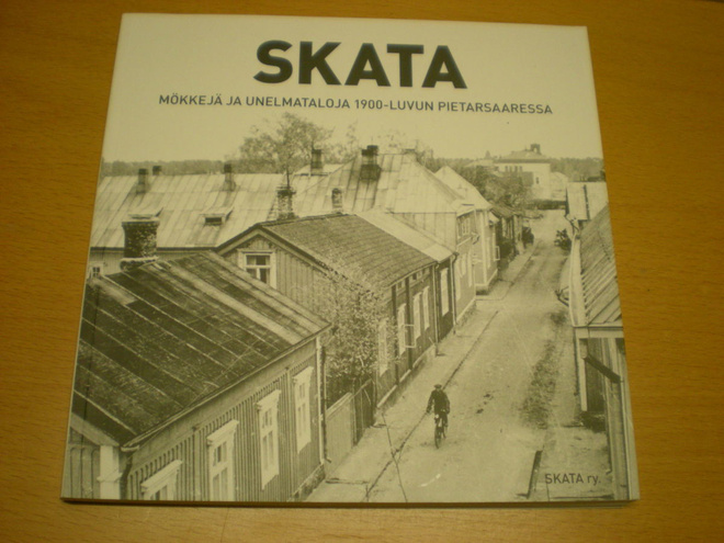 Heidi Jylhä (toim.): Skata - mökkejä ja unelmataloja 1900-lu