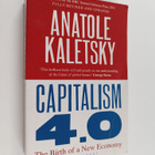 Anatole Kaletsky : Capitalism 4.0 - The Birth of a New Ec... - pikkukuva 1