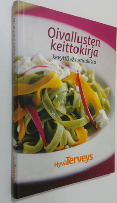 Nina (toim.) Hirsimäki : Oivallusten keittokirja : kevytt...