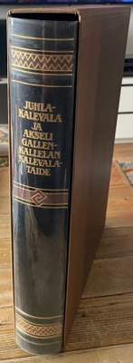 JUHLAKALEVALA JA AKSELI GALLENKALLELAN KALEVALATAIDE