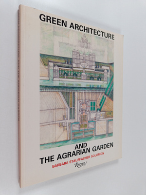 Barbara Stauffacher Solomon : Green architecture and the ...