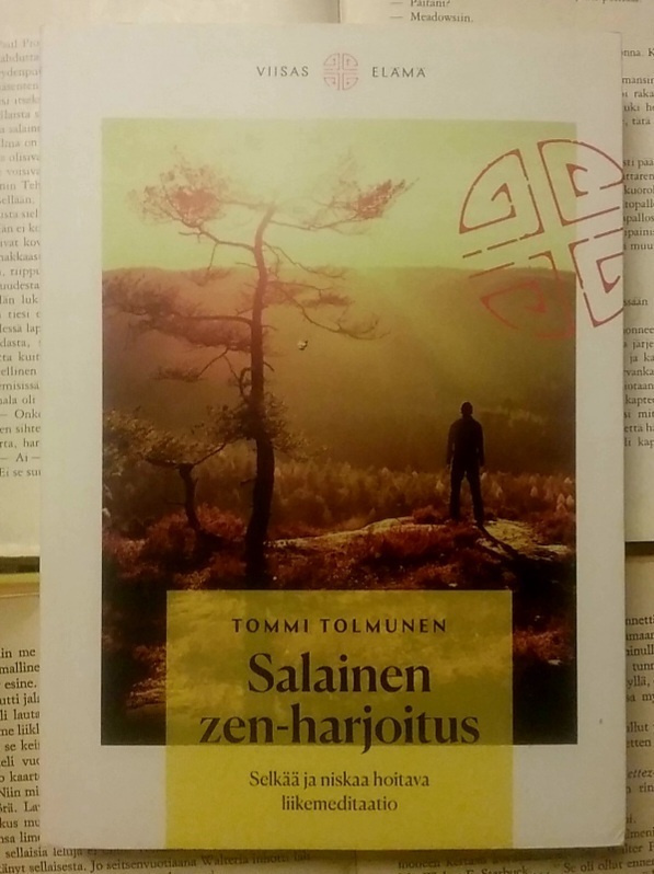 Tommi Tolmunen - Salainen zen-harjoitus (nid.)