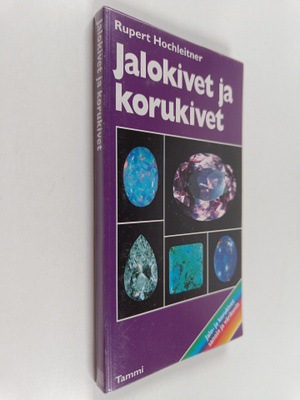 Rupert Hochleitner : Jalokivet ja korukivet : jalo- ja ko...