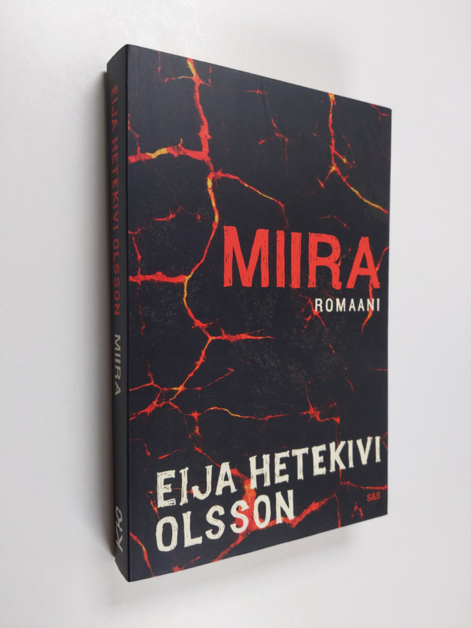 Eija Hetekivi Olsson : Miira : romaani