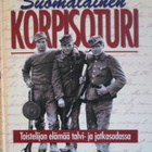 SUOMALAINEN KORPISOTURI TALVI- JA JATKOSODASSA ISO KIRJA - pikkukuva 1