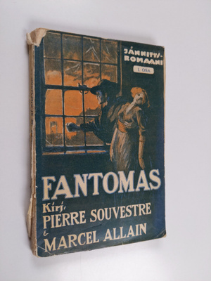 Marcel Allain ym. : Fantomas 1 osa