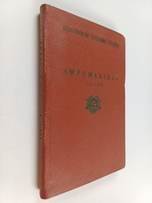 Ampumakirja : 1 ja 2 osa