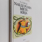 A. A. Milne : Nalle Puhin mietekirja : josta löytyy Nalle... - pikkukuva 1