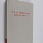 Zur Kantforschung der Gegenwart - pikkukuva 1