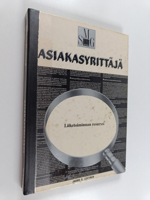 Jarmo R. Lehtinen : Asiakasyrittäjä : liiketoiminnan resu...