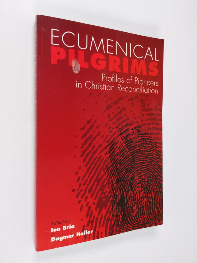 Ecumenical pilgrims : profiles of pioneers in Christian r...