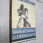 K.M.WALLENIUS IHMISMETSÄSTÄJIÄ JA ERÄMIEHIÄ - pikkukuva 1