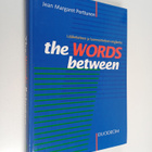 Jean Margaret Perttunen : The Words Between - Lääketietee... - pikkukuva 1