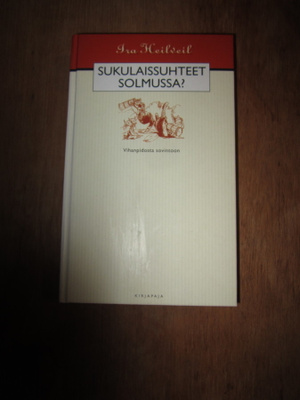 Sukulaissuhteet solmussa - Ira Heilveil